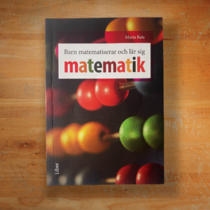 Barn matematiserar och lär sig matematik av Maria Reis