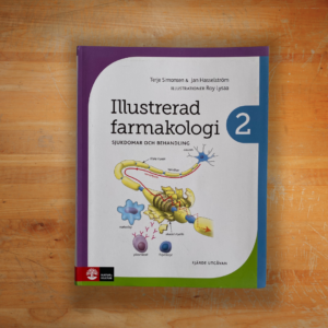 Illustrerad farmakologi 2, Sjukdomar och behandling:  Terje Simonsen & Jan Hasselström